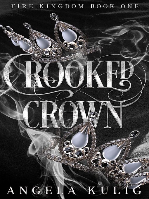 Title details for Crooked Crown by Angela Kulig - Wait list
